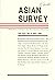 Asian Survey, Vol. XXX, No....
