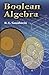 Boolean Algebra (Dover Books on Mathematics) by R. L. Goodstein (2007-01-15)