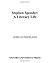 Stephen Spender: A Literary Life by John Sutherland (2005-01-06)