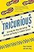 Tricurious: Surviving the Deep End, Getting into Gear and Racing to Triathlon Success by Laura Fountain (2015-03-12)