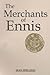 The merchants of Ennis