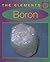 Boron (Elements) by Richard Beatty (2005-09-01)