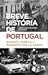 Breve História de Portugal ...