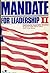 Mandate for Leadership II: ...