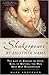 "Shakespeare" By Another Name- The life of Edward De vere, Earl of oxford, the Man Who Was Shakespeare