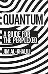 Quantum: A Guide ...
