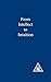 From Intellect to Intuition by Alice A. Bailey (1972-12-27)
