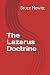 The Lazarus Doctrine