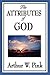 [(The Attributes of God)] [By (author) Arthur W Pink] published on (January, 2009)