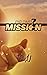End-Times? MISSION: What the Bible Teaches about Armageddon, Jesus' Return and Your Purpose in It