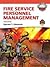 Fire Service Personnel Management with MyFireKit 3th (third) edition Text Only