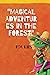 Magical Adventures in the Forest: Brazilian legends for kids