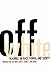 Off White: Readings on Race, Power, and Society by Michelle Fine (1996-11-22)