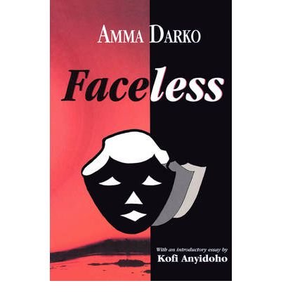 [ [ [ Faceless [ FACELESS ] By Darko, Amma ( Author )Jan-01-1996 Paperback