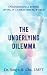 Unconditional Beings Living in a Conditional World: The Underlying Dilemma