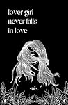 lover girl never ...