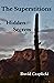 The Superstitions Hidden Secrets