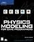 Physics Modeling for Game Programmers (04) by Conger, David [Paperback (2004)]