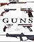 Guns by Jim Supica (2005-05-03)