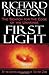 First Light: The Search for the Edge of the Universe by Preston, Richard published by Random House (1996)