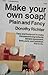 Make your own soap: plain and fancy (A Dolphin book, C523)