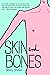 [Skin and Bones] [By: Shahan, Sherry] [March, 2015]