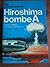 Hiroshima bombe A