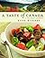 A Taste of Canada by Rose M...