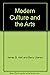 Modern Culture and the Arts
