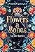 Flowers & Bones, Band 1 - Tag der Seelen (German Edition)