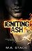 Igniting Ash by M.A. Stacie (2015-07-24)