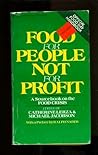 Food for People, Not for Profit: A Source Book on the Food Crisis