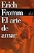 El arte de amar (Biblioteca Erich Fromm/ Erich Fromm Library) (Spanish Edition) by Erich Fromm (2007-01-30)