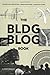 The BLDGBLOG Book by Geoff Manaugh (2009-06-10)