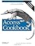 Access Cookbook, 2nd Edition 2nd (second) Edition by Getz, Ken, Litwin, Paul, Baron, Andy published by O'Reilly Media (2004)
