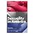 Sexuality in America: Understanding Our Sexual Values and Behavior