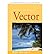 [ { VECTOR: A THRILLER IN PARADISE [ VECTOR: A THRILLER IN PARADISE ] BY SWIGART, ROB ( AUTHOR )AUG-16-2011 PAPERBACK } ] by Swigart, Rob (AUTHOR) Aug-16-2011 [ Paperback ]