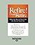 Refire! Don't Retire: Make the Rest of Your Life the Best of Your Life by Ken Blanchard and Morton Shaevitz (2015-05-18)