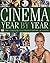 Cinema Year by Year 1894-2006 by DK Publishing (August 21,2006)