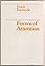 Forms of Attention (Wellek Library Lectures at the University of California, Irvine)