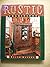 Rustic Traditions by Kylloe, Ralph R. (1993) Hardcover