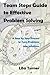 Team Steps Guide to Effective Problem Solving: A Step by Step Process to Turn Problems into Solutions by Lisa Turner (2016-01-22)