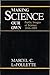 Making Science Our Own: Public Images of Science, 1910-1955