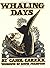 Whaling Days by Carrick, Carol (1993) Hardcover