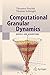 Computational Granular Dynamics: Models and Algorithms (Scientific Computation) by Thorsten PÃƒ¶schel (2005-05-20)