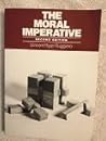 Moral Imperative: Introduction to Ethical Judgment Moral Imperative: Introduction to Ethical Judgment