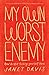 My Own Worst Enemy: How to ...