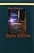 Open Clothes by Benson, Steve (January 1, 2005) Paperback First edition.