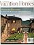 Vacation Homes. October/November 2006 by Robb report