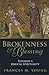 Brokenness and Blessing: Towards a Biblical Spirituality by Frances M. Young (2007-09-01)